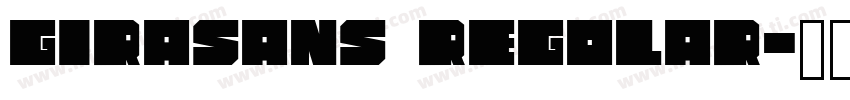GiraSans Regolar字体转换
